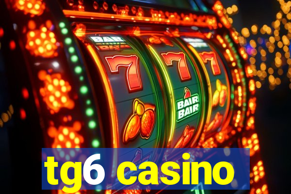 tg6 casino